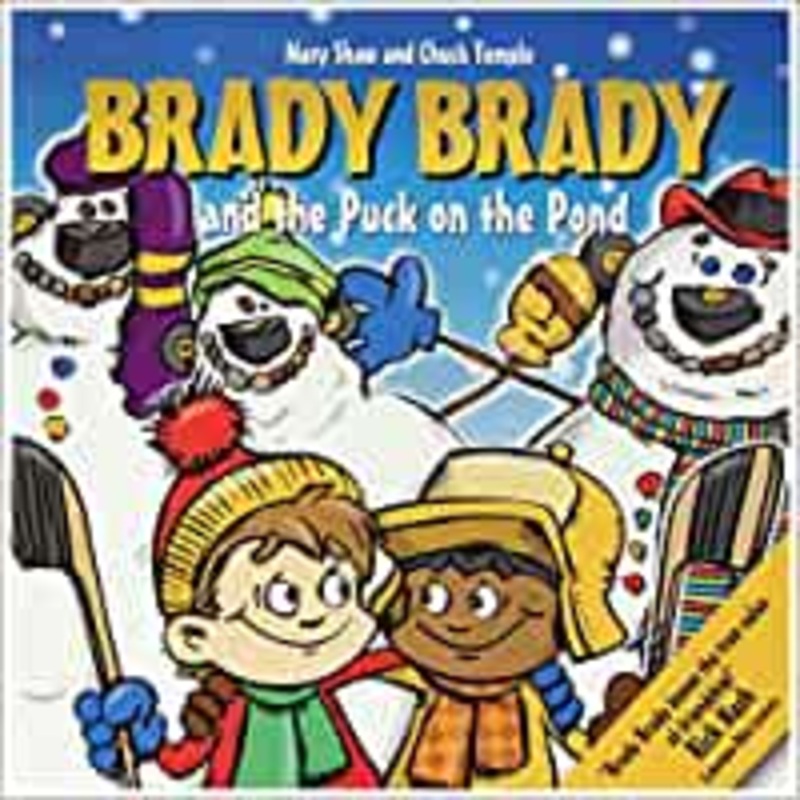 BRADY BRADY AND THE PUCK ON THE POND PAPERBACK