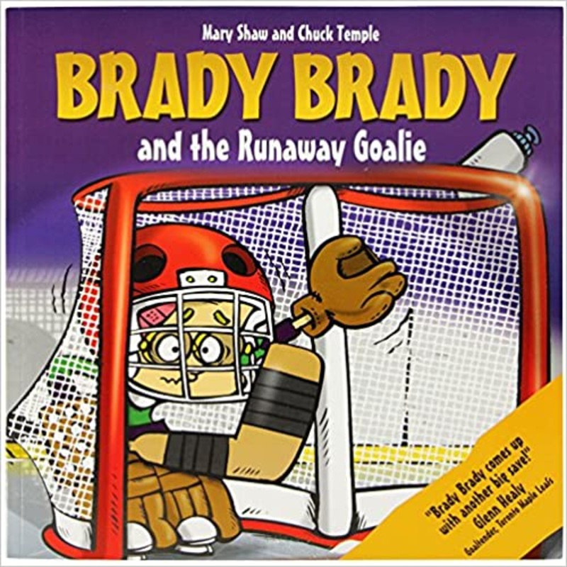 BRADY BRADY AND THE RUNAWAY GOALIE PAPERBACK